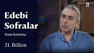 "Anna Karenina" Novel | Literary Tables Episode 31 @trt2