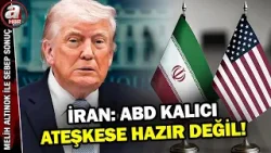 ABD'nin "İran'ı Çökertme Planı" Ters Mi Tepti? | A Haber