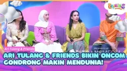 Ari Tulang & Friends Make Oncom Gondrong Go Global! - BROWNIS (10/30/26) P2