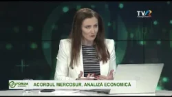 Acordul UE – MERCOSUR: promisiuni mari, temeri pe măsură  #ForumEconomic @TVRTM