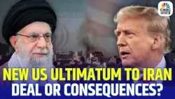 New US Ultimatum to Iran: US–Iran Standoff: Deal or All-Out War? | Khamenei | Trump
