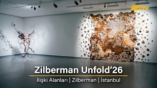 Zilberman Unfold'26: | Fields of Relation | Zilberman | Istanbul