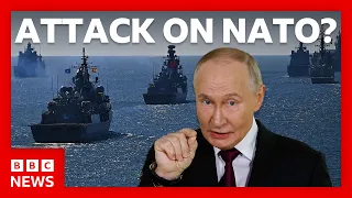 Is Russia planning to attack a Nato country? | BBC News