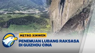 Metro Xinwen - Penemuan Lubang Raksasa Terbesar di Guizhou Cina