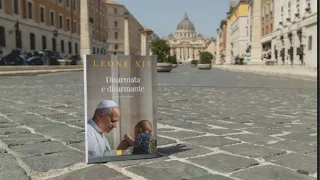 “Unarmed and Disarming. Peace Is a Gift,” the new book by Pope Leo XIV