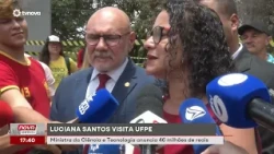Luciana Santos announces R$ 46 million during visit to UFPE | #NewGeneral