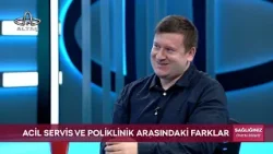 Sağlığınız Önceliğimiz | Acil Servis Hekimi Dr. Ali Osman Çamurlu