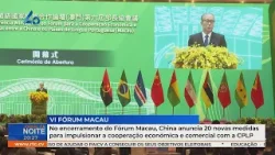 China anuncia 20 medidas para impulsionar cooperação com CPLP no Fórum Macau