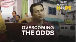 Stories of Hope | Overcoming the Odds