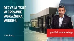 Decyzja TSUE w sprawie wskaźnika WIBOR-u | PORTFEL KOWALSKIEGO