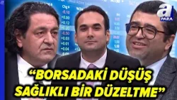 Borsa İstanbul'da Öne Çıkan Sektörler Hangisi? Üzeyir Doğan Ve Baki Atılal Değerlendirdi l A Para