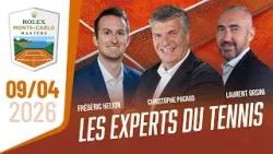Les Experts du Tennis / Rolex Monte-Carlo Masters - 09/04/2026 Les Experts du Tennis / Rolex Monte-Carlo Masters - 09/04/2026