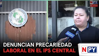 They denounce precarious working conditions at the IPS Central