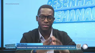 #WeeklyReview: Margarida Mapandzene may still be appointed to other roles - says Mussa