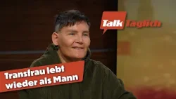 Transfrau lebt wieder als Mann: Chris Brönimann zwischen zwei Identitäten | TalkTäglich