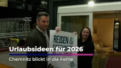 Das sind die Reisetrends 2026 in Chemnitz
