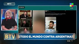 😱 EL MUNDO CONTRA NOSOTROS: FURIOSA CAMPAÑA ANTIARGENTINA