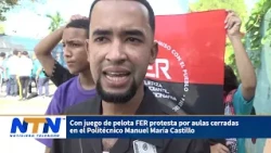 FER protests closed classrooms at Manuel María Castillo Polytechnic with a ball game