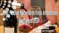 Acogerá Cienfuegos Festival Nacional de Vinos Artesanales.