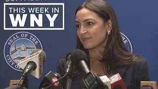 This Week in WNY: Alexandria Ocasio-Cortez visits Buffalo