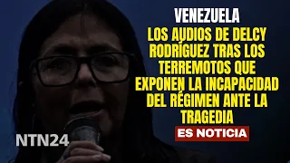 Delcy Rodríguez’s audio messages after the earthquakes expose the regime's incompetence during th...