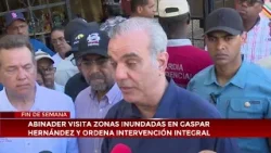 Presidente Abinader recorre Gaspar Hernández tras históricas inundaciones Presidente Abinader recorre Gaspar Hernández tras históricas inundaciones