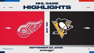 NHL Pre-Season Highlights | Red Wings vs. Penguins - September 22, 2026