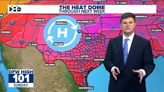 DFW Weather: Heat dome to remain through next week in 14 day forecast
