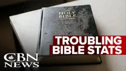 Troubling Bible Stats? The Truth About Scripture in America