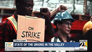 COVER STORY: State of the unions in the Valley