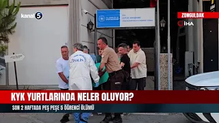 KYK Yurtlarında Neler Oluyor?  | Son 2 Haftada Peş Peşe 5 Öğrenci Ölümü