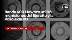 400 Mawozo gang used ammunition from the Dominican Republic Army and Police