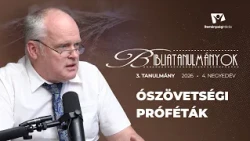 3. Tanulmány: Ószövetségi próféták - 2026. 4. negyedév