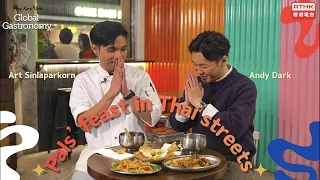Hong Kong Stories - Global Gastronomy (English Version) | Pals’ feast in Thai streets | Promo