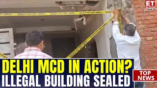 BREAKING: MCD Seals Illegal Four-Storey Under-Construction Building In Geeta Colony | Top News