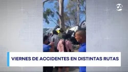 Viernes de accidentes en distintas rutas