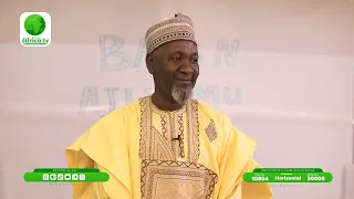 Shirin Bakon Ajinmu || Prof Muhammad Rabi'u Auwal Sa'ad | 10
