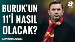Okan Buruk'un Rövanş Maçında İlk 11 Tercihi Nasıl Olacak? Juventus - Galatasaray