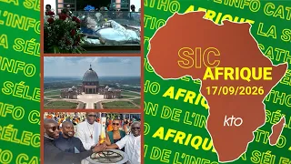 #SICAfrique 17 septembre 2026 - L'essentiel de l'actu catho africaine
