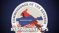 Newport News Commissioner of the Revenue: Restaurant TIPS