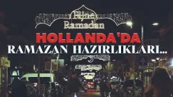 Hollanda'nın Utrecht kentinde Ramazan hazırlıkları... Hollanda'nın Utrecht kentinde Ramazan hazırlıkları...