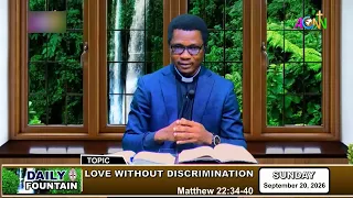 DAILY FOUNTAIN DEVOTIONAL FOR SEPTEMBER 20, 2026 -  THE REV'D UCHENNA IGBOAMALU.