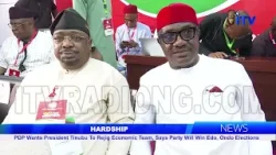 Hardship: PDP Wants Pres. Tinubu To Rejig Economic Team, Says Party Will Win Edo, Ondo Elections
