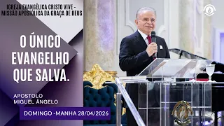 The Only Gospel That Saves. Sunday - 06/28/2026