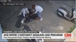 Aksi Heroik 2 Karyawati Gagalkan Aksi Pencurian