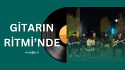 Gitarın Ritmi'nde - 3. Bölüm Gitarın Ritmi'nde - 3. Bölüm