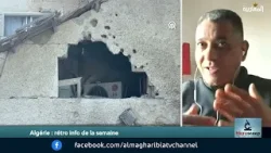 Algérie : rétro info de la semaine partie 2