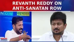 Revanth Reddy Condemns Udhaynidhi Stalin's Anti Sanatan Row; Blames PM For 'Demolishing System'