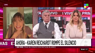 💣 FUERTE POLÉMICA CON KAREN REICHARDT
