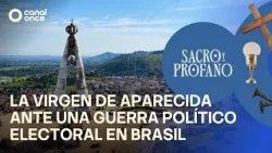 Sacred and Profane - The Virgin of Aparecida in the Face of an Electoral Political War in Brazil ...